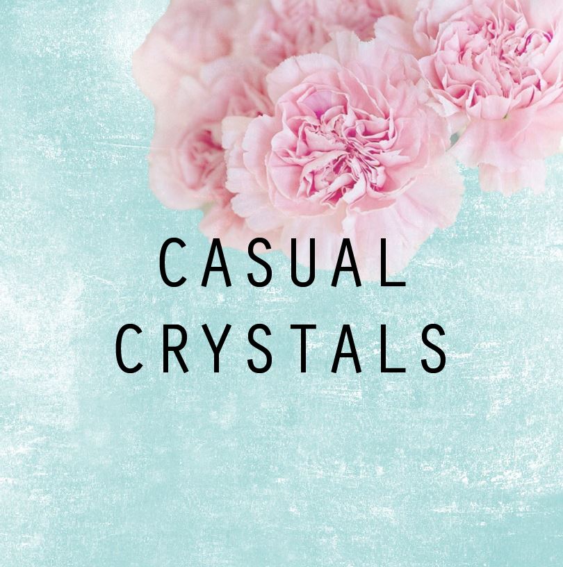 Casual Crystals
