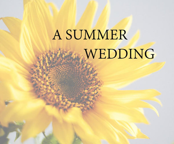 A Summer Wedding